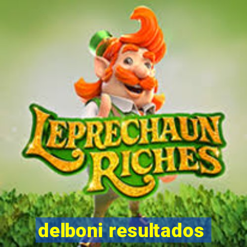 delboni resultados